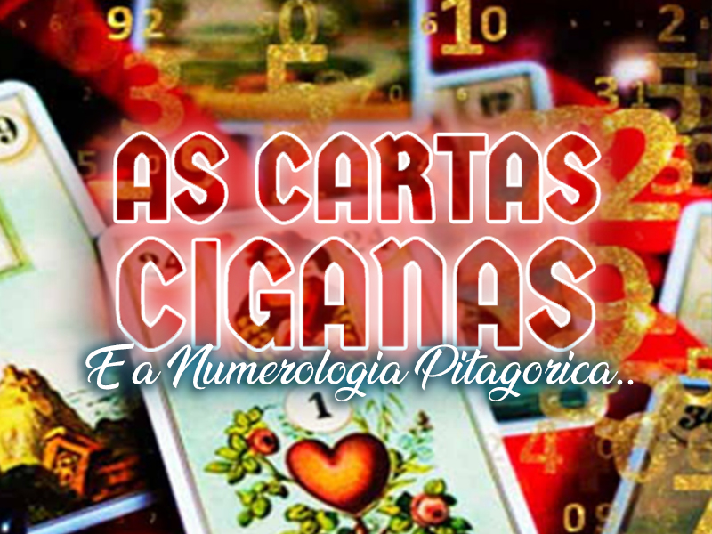 As Cartas Ciganas e a Numerologia Pitagorica 
